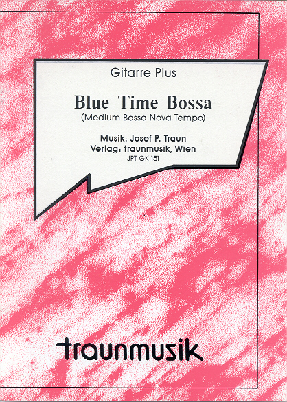 Blue Time Bossa / JP. Traun