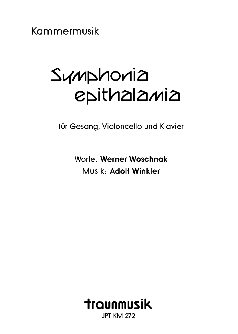 Symphonia epithalamia / w. Woschnak & A. Winkler
