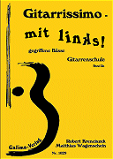 Gitarrissimo mit links!/ M. Wagenschein, R. Krenciszek