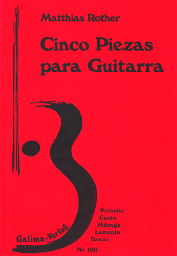 Cinco Piezas para Guitarra / M. Rother